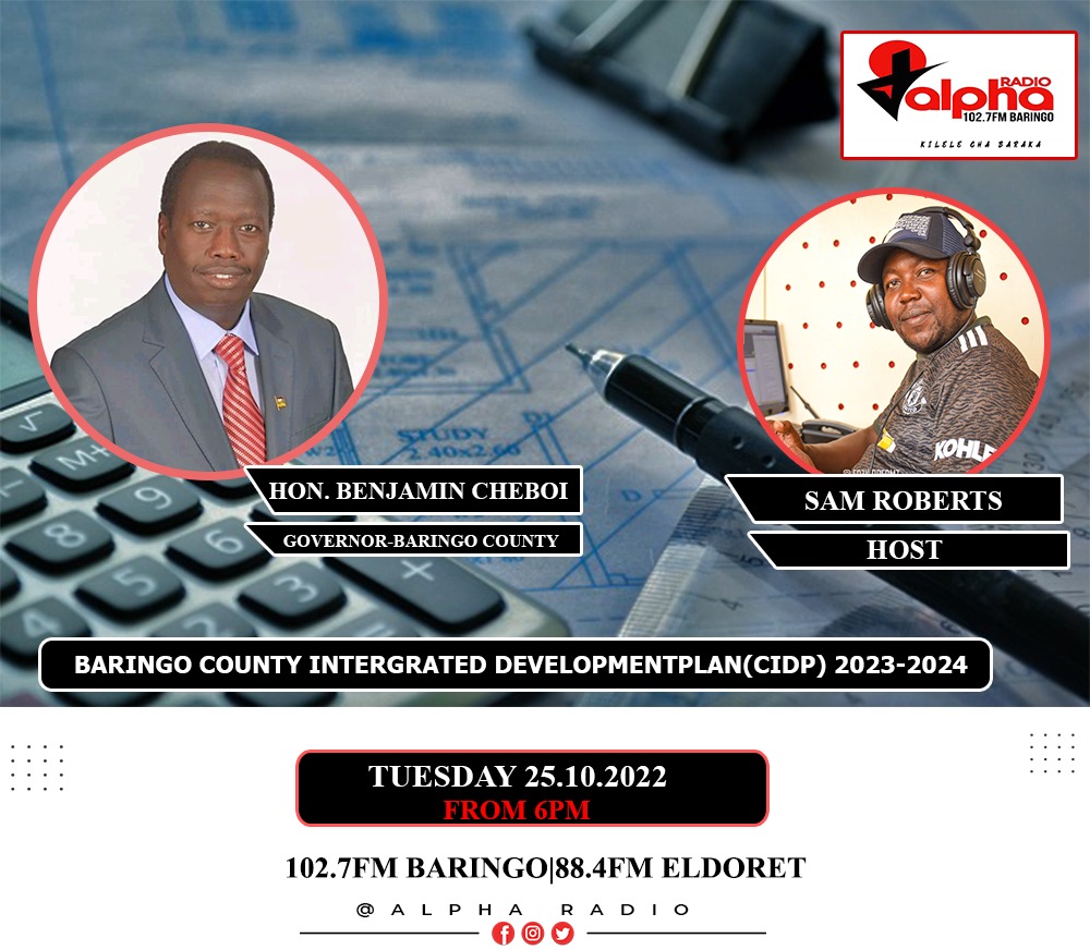 Make a date as we discuss the county integrated development plan- Baringo county Governor speaks to us. Tuesday 6pm