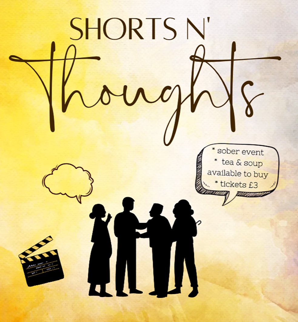 Wednesday 26th October, 7pm-9pm
Shorts n' Thoughts with Isla