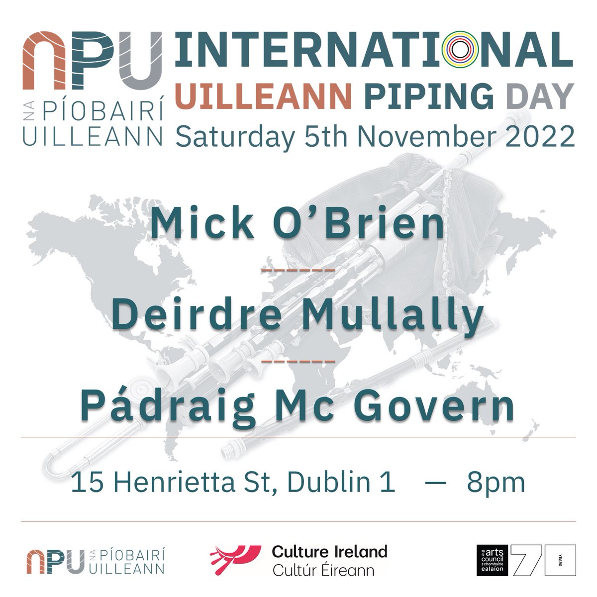 Napiobairi's tweet photo. To celebrate #IUPD2022, Sat 5th Nov we'll have a recital in HQ with three wonderful performers: Mick O'Brien, Deirdre Mullally &amp; Pádraig McGovern!

Recital starting at 8pm - free admission

#napiobairi #uilleann #sharingthesound @artscouncil_ie @culture_ireland https://t.co/eYVbXaRCHu