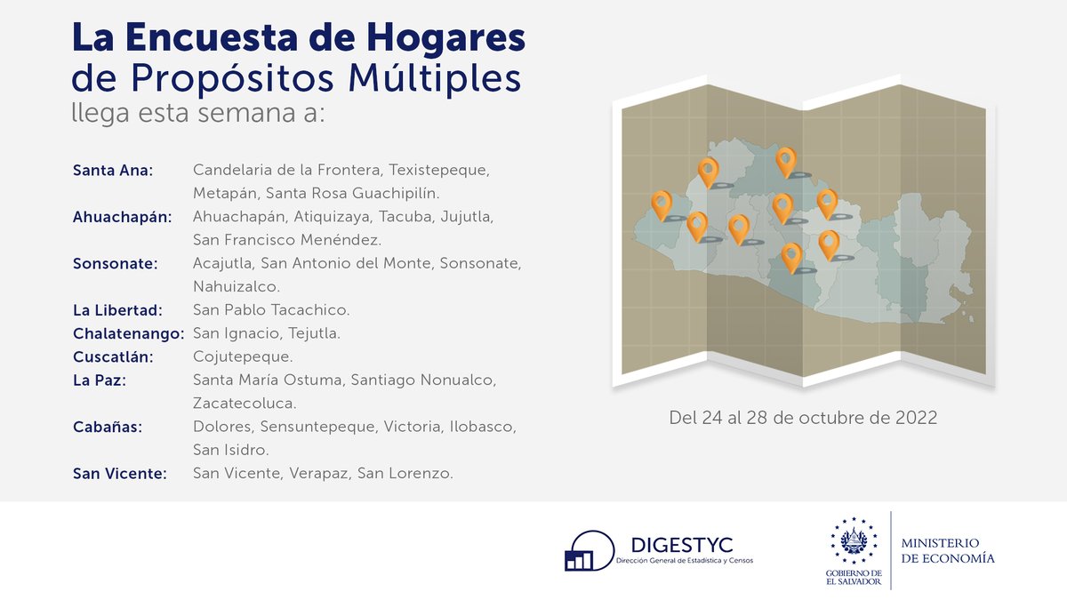 EconomiaSV's tweet photo. 📢Del 24 al 28 de octubre, equipo de #DIGESTYC recabará datos socioeconómicos y demanda turística interna, a través del mapeo y encuestas:
✅ Hogares de Propósitos Múltiples #EHPM
✅ MITUR

Del 24 al 30 de octubre:
✅ Uso del Tiempo

👇 Conoce los detalles: https://t.co/NvBInhzEFe