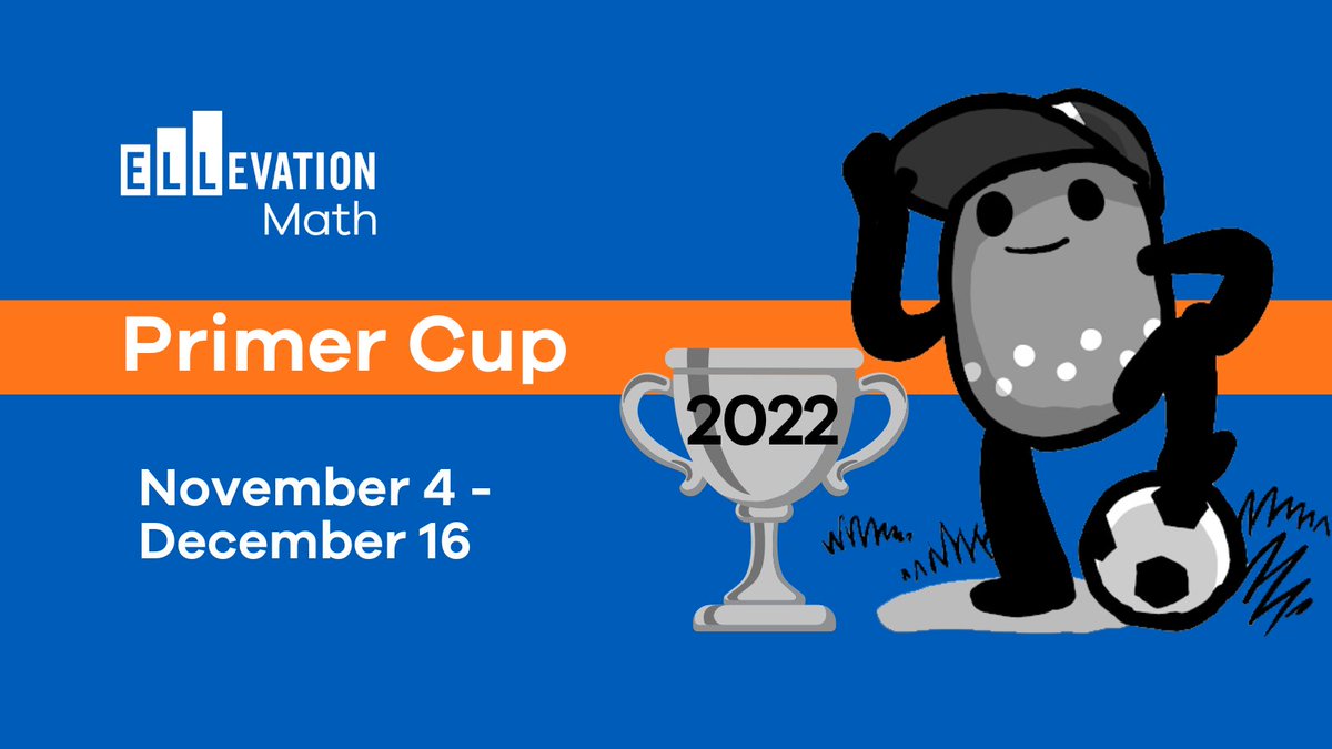 EllevationEd's tweet photo. Hey Ellevation Math Teachers 👋
Get ready for the Ellevation Math Primer Cup!
Your initial mission: have each student in your class complete at least 2 Primers by November 4 to qualify for this tournament.
Check your email or contact your CEM for more details! https://t.co/bCUsSZ6g8v