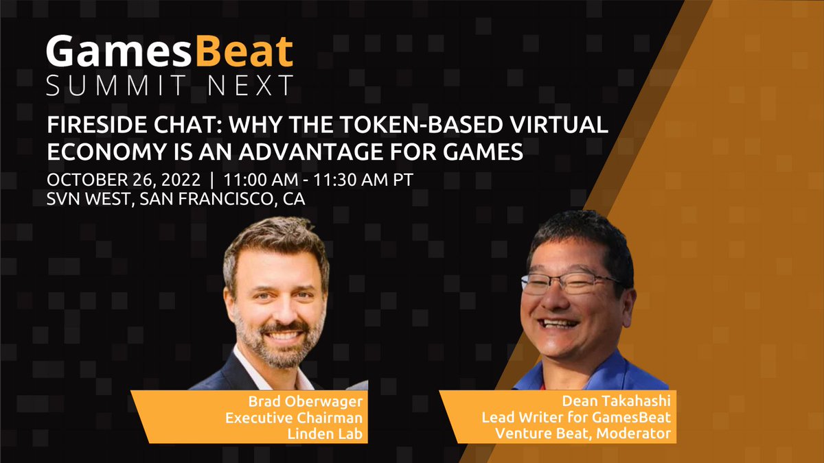 GamesBeat's tweet image. #GBSummit Next Session Preview: You won't want to miss hearing from Brad Oberwager from @LindenLab as he sits down with our own @deantak to discuss the latest trends and opportunities of token-based virtual economies. Join us live on October 26 in #SanFrancisco: