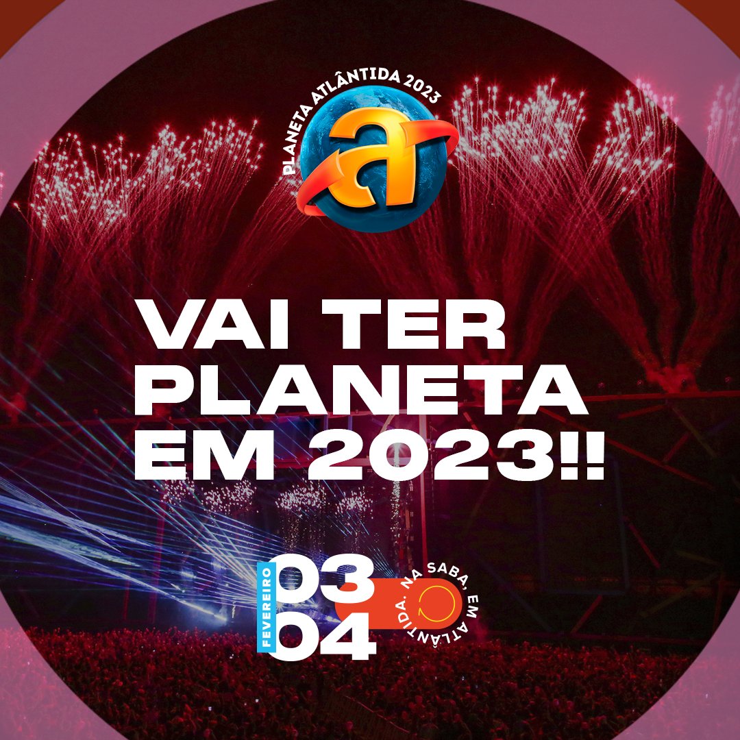 planetatlantida's tweet photo. a estagiária não aguentava mais guardar essa informação de vocês. VAI TER PLANETA EM 2023! espero todos na SABA, em atlântida, nos dias 3 e 4 de fevereiro. não dá pra ficar de fora, hein? https://t.co/SlkCoWYt6n
