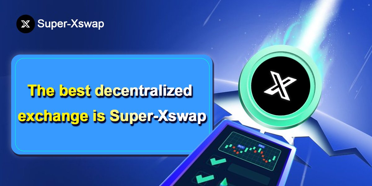 The best decentralized exchange is Super- #Xswap🎉🎉🎉