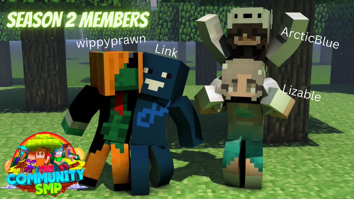 TheCommunitySMP's tweet image. Since we are so close to launch day! Let's do a roll call! Meet our season 2 members!! Plenty more members for you to meet this week!! @lizable_live @ArcticBlue10 @Link206_ @wippyprawn24041  #thecommunitysmp