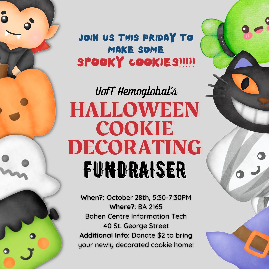 hemoglobaluoft's tweet photo. SPOOKY SEASON IS HERE!!! Celebrate Halloween with U of T Hemoglobal by joining us for a fun cookie decorating fundraiser event this Friday, October 28th at BA 2165. Hope to see you ghouls there 👻🎃 https://t.co/MxgeLk30l6