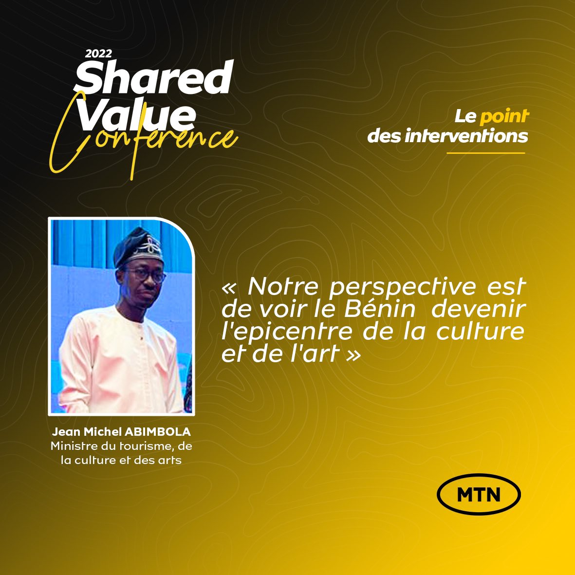 Mots du Ministre du <a href="/TourismeBenin_/">Ministère Tourisme, Culture et Arts - GouvBénin</a> , à l’occasion de la première édition du Shared Value Conference au Bénin.

-
#sharedvalue