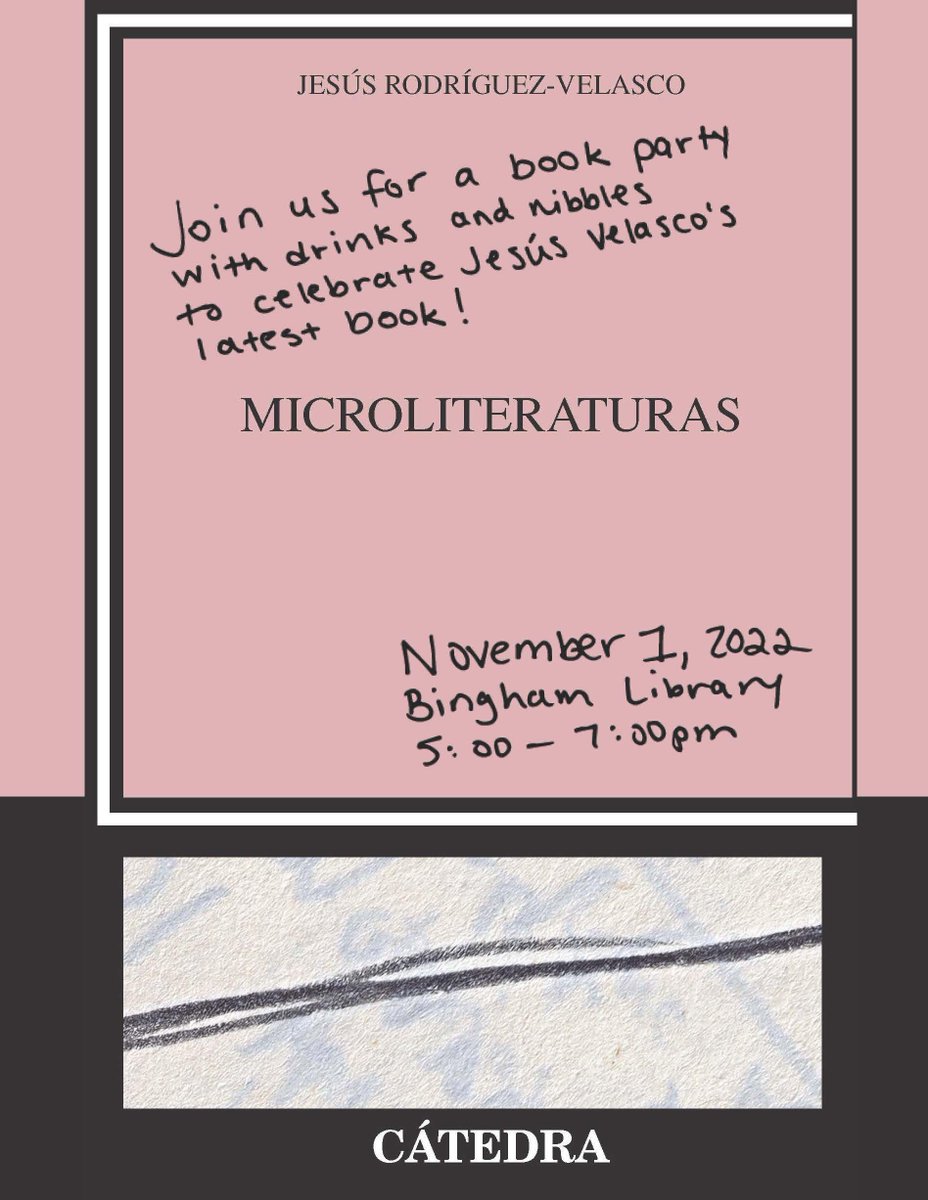Yale Early Modern (@yaleearlymodern) on Twitter photo if you're around, come celebrate @ocsalevj's latest book: Microliteraturas November 1, 2022 from 5-7pm in the Bingham Hall Library!
Please RSVP to Lisa Tomlin by Friday, 10/28/22 (lisa.tomlin@yale.edu)
(also we think this is the greatest poster ever made) if you're around, come celebrate @ocsalevj's latest book: Microliteraturas November 1, 2022 from 5-7pm in the Bingham Hall Library!
Please RSVP to Lisa Tomlin by Friday, 10/28/22 (lisa.tomlin@yale.edu)
(also we think this is the greatest poster ever made)