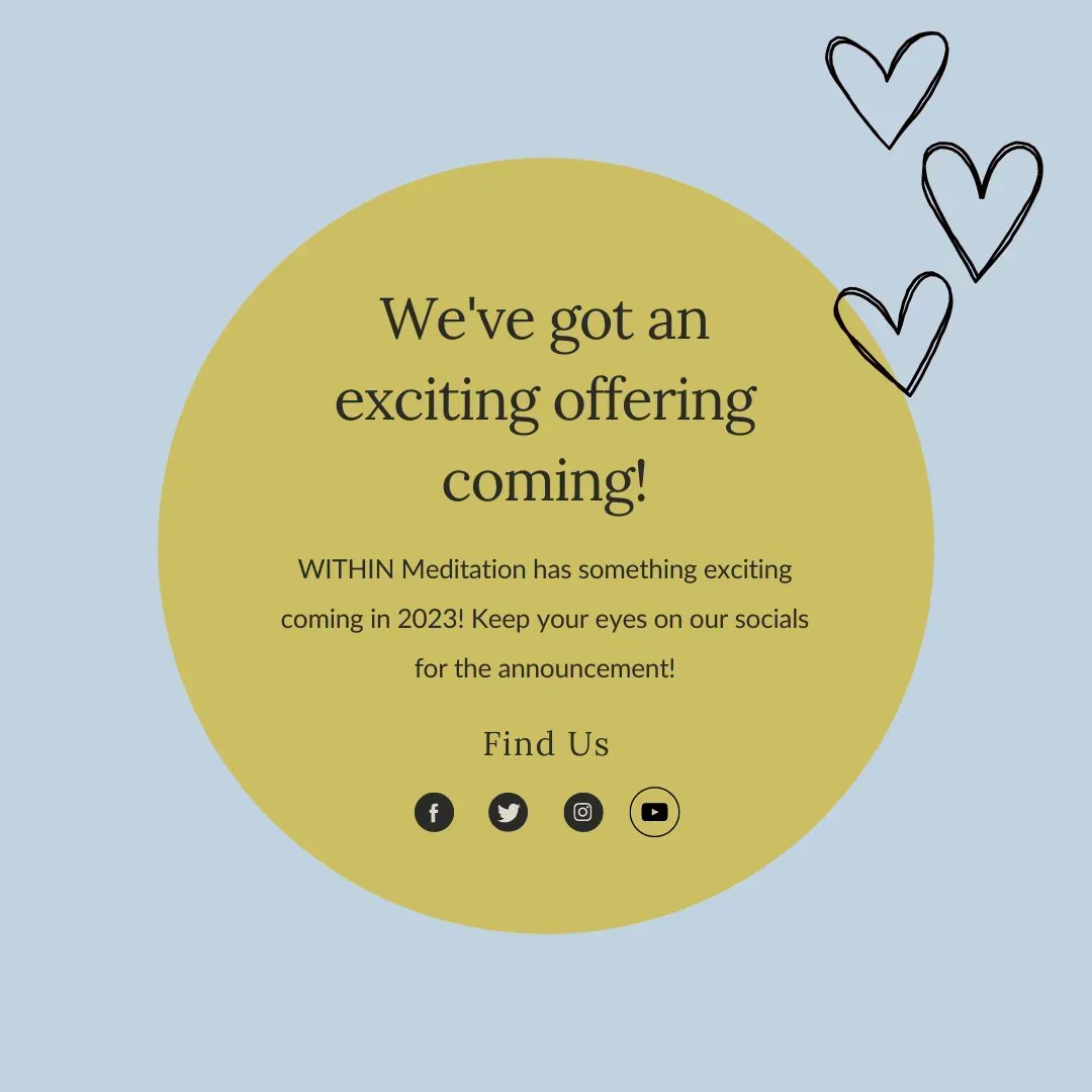 within_meditate's tweet photo. Keep your eyes peeled this week for a special announcement from us! 👀 

We've got a surprise in store for our WITHIN Meditation community for 2023! 💃 🕺 

#meditation #mindfulness #relax #goinward https://t.co/XpMAQXod9C