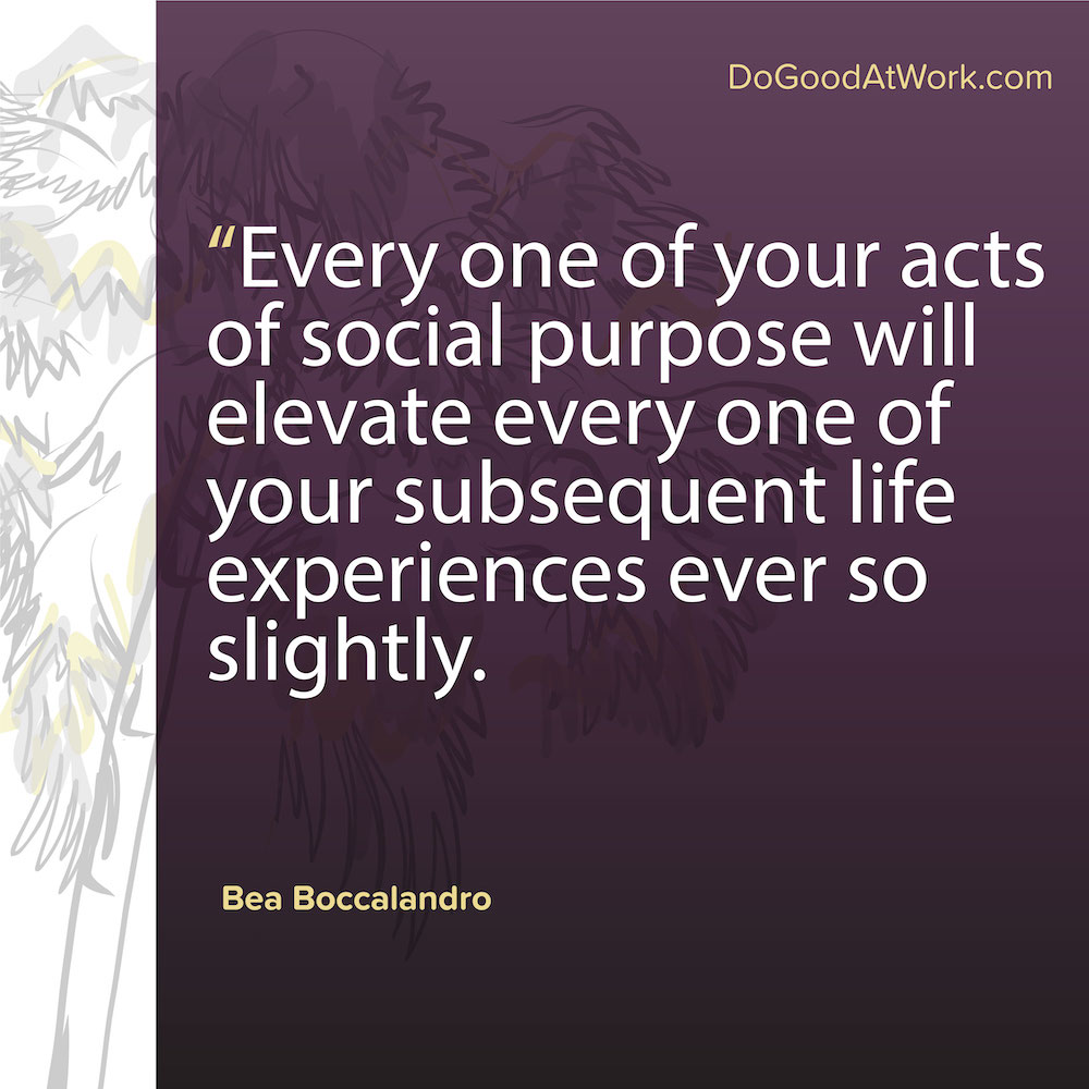 BeaBoccalandro's tweet photo. #DoGoodAtWork #LifeFulfillment #MeaningfulWork https://t.co/1sRKFsPV1x