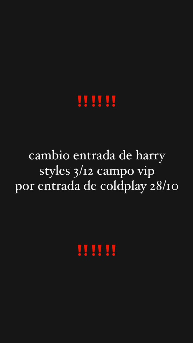 alltooiri's tweet photo. harry styles 3 campo vip delantero coldplay 28 vendo cambio compro entrada argentina https://t.co/DuJW9eo6kI