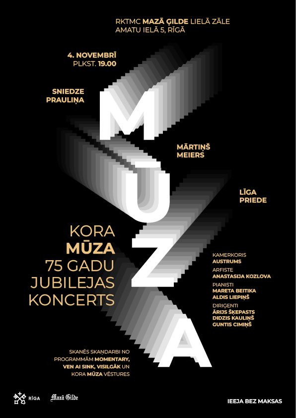 Kora MŪZA jubilejas koncerts 4. novembrī 19.00 Mazajā ģildē. 

Koncertā skanēs skaņdarbi no programmām MOMENTARY, VEN AI SINK un VISILGĀK.