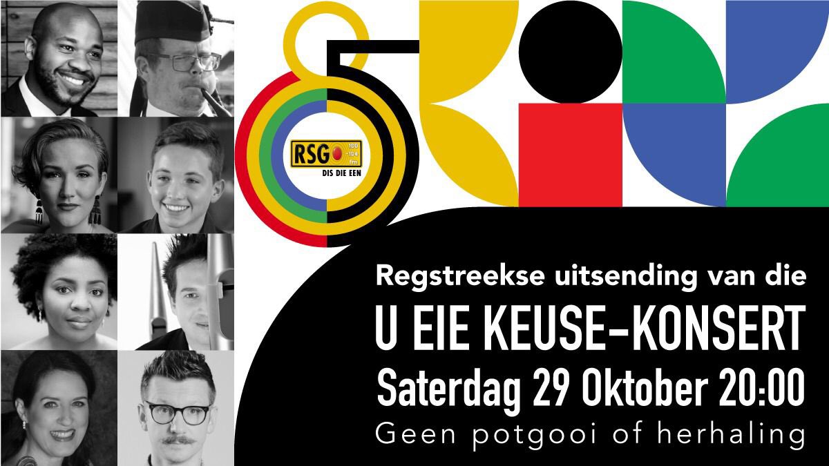 Saterdag het jy ‘n afspraak met RSG en ‘n regstreekse uitsending van die U Eie Keuse-konsert! Met Eddie Clayton as dirigent en soliste Bongani Kubheka, Ockie Vermeulen, Ian Siemers, Magdalene Minnaar, Heinrich Sutton, Leon Gropp, Zanta Hofmeyr en Hlengiwe Mkhwanazi.