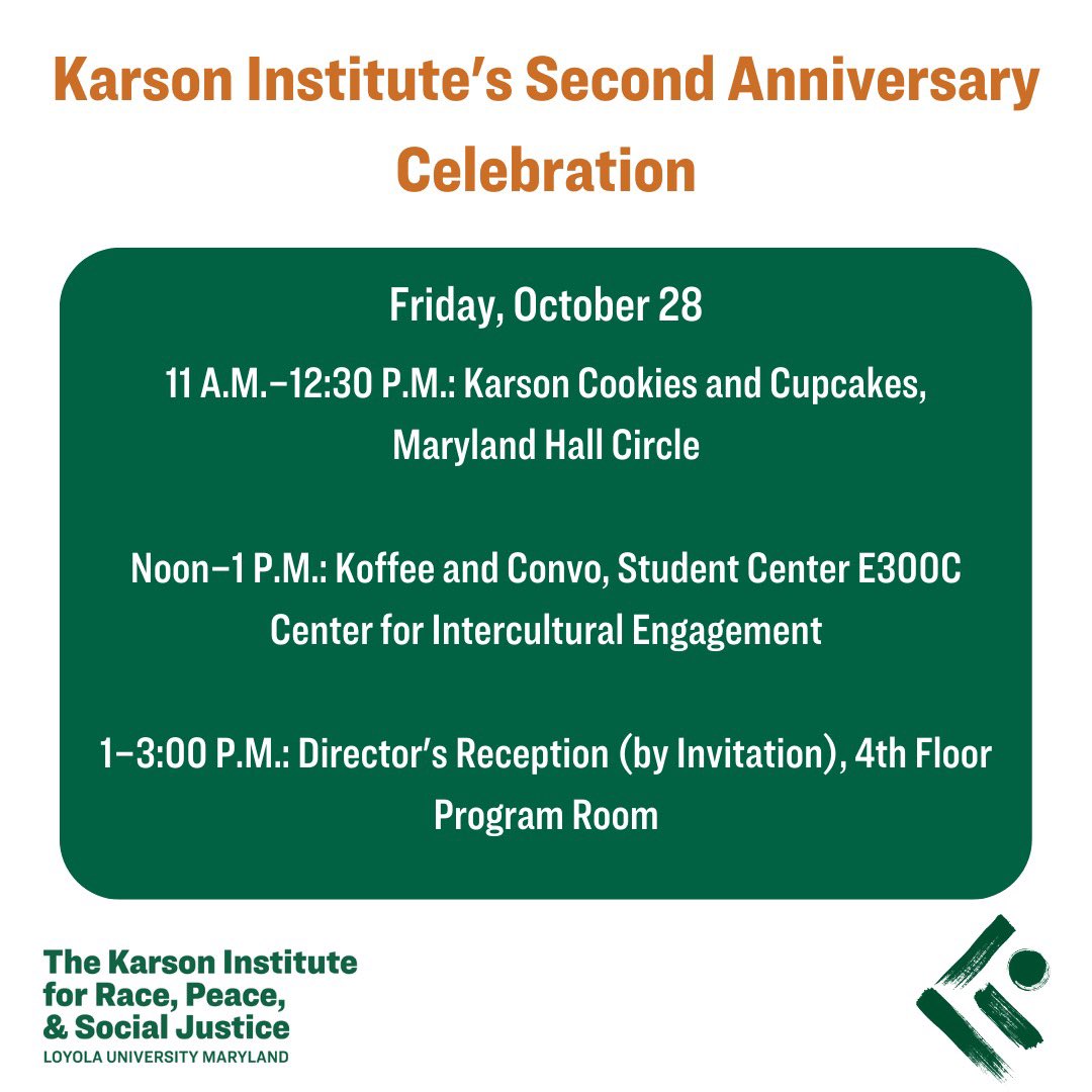 Join us this Friday to celebrate the Karson Institute’s Second Anniversary!!! @LoyolaMaryland @kayewhitehead