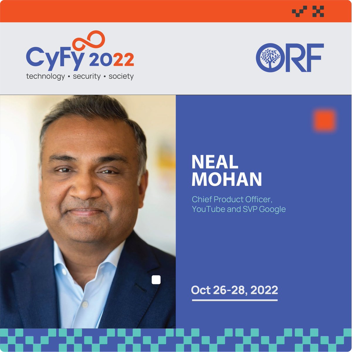 .<a href="/nealmohan/">Neal Mohan</a>, Chief Product Officer, <a href="/YouTube/">YouTube</a> and SVP <a href="/Google/">Google</a> will join us as a speaker at #CyFy2022!  

October 26-28, 2022 | New Delhi

<a href="/orfonline/">ORF</a> <a href="/orfgeotech/">ORF GeoTech</a> 

Register at 👉🏼 orfonline.org/cyfy/