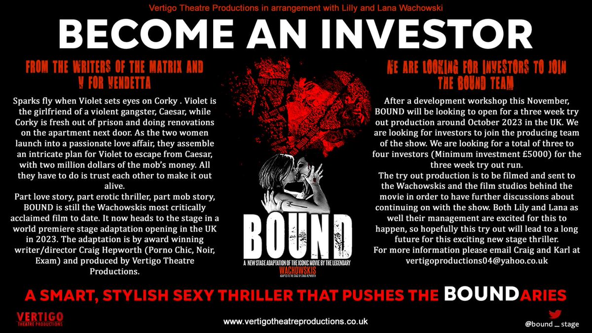 Looking for #Investors #producers to join us in bringing the world premiere stage adaptation of the iconic #Wachowskis movie #BOUND to the stage.
#Theatre #TheatreAngels #producers #lgbtq #lesbian <a href="/WhatsOnStage/">WhatsOnStage</a> <a href="/TheStage/">The Stage</a> <a href="/BroadwayWorld/">BroadwayWorld</a> <a href="/DIVAmagazine/">DIVA Magazine</a> <a href="/VanillaMcr/">Vanilla Bar</a> <a href="/gaytimes/">GAY TIMES</a>