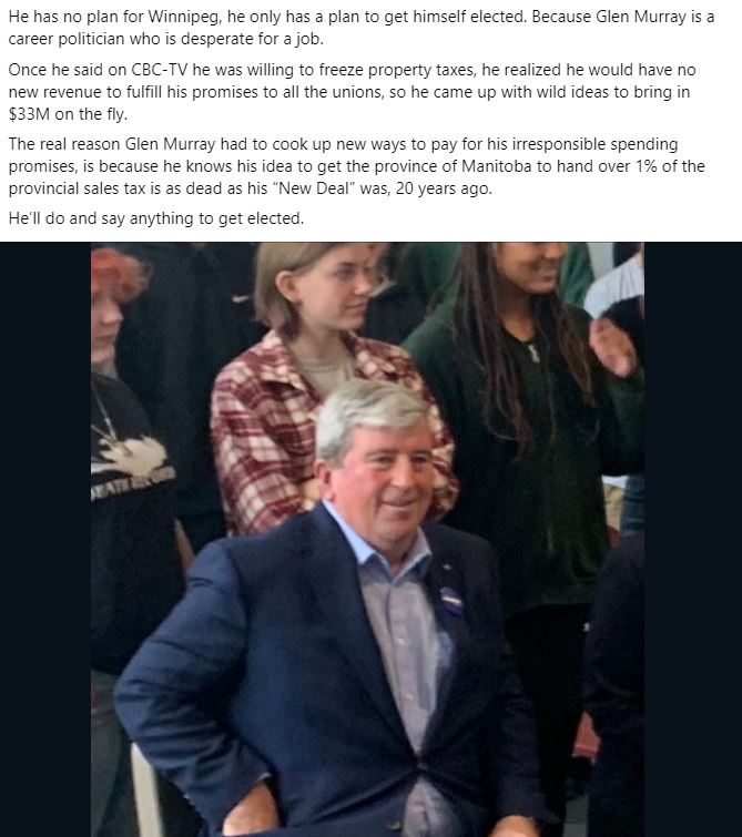 His intention on CBC-TV was to steal a principled promise of the Jenny Motkaluk campaign and make it seem like he believes in fiscal responsibility. But unlike Glen Murray, when I say that as Mayor, ‘I won’t raise taxes on Winnipeggers’, I mean, I will not raise ANY taxes.