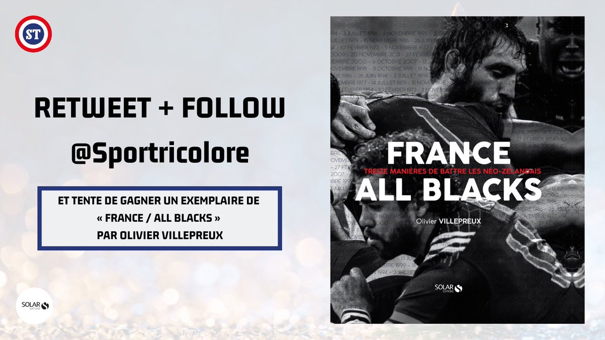 sportricolore's tweet photo. 🇫🇷 JEU CONCOURS 🚨

On vous fait gagner un exemplaire de « France / All Blacks » par Olivier Villepreux 🎁

✅ RT + FOLLOW @sportricolore pour participer au concours ‼️

🍀 TAS le 31/10 https://t.co/IhF9GAzzZn