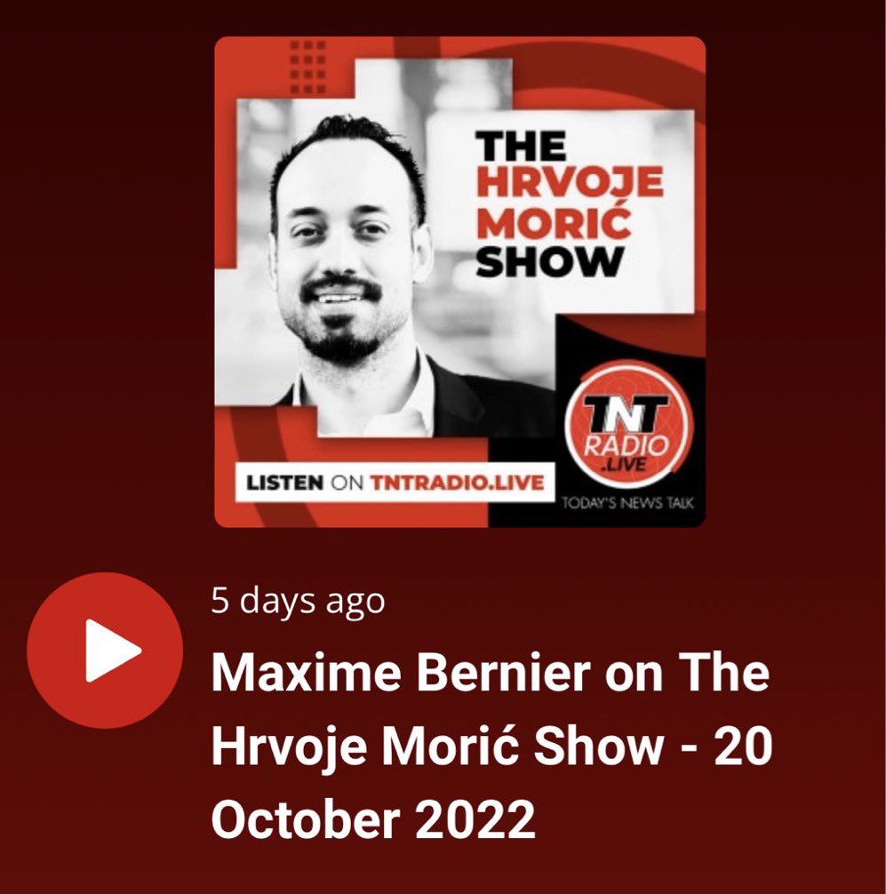 Maxime Bernier on The Hrvoje Morić Show - 20 October 2022 tntradiolive.podbean.com/e/maxime-berni…