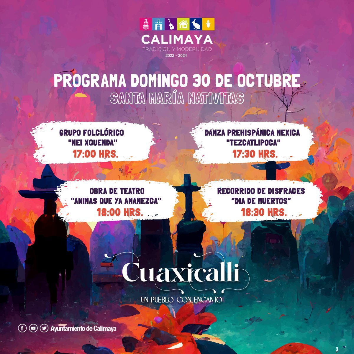 🔵El Ayuntamiento de Calimaya y la Delegación Municipal de Sta. María Nativitas te invita a las actividades programadas del Festival #Cuaxicalli "Un pueblo con Encanto" el:
🗓 Domingo 30 de Octubre 2022 
⏰17:00 hrs.
📍En el foro de la Delegación Municipal de Sta. María Nativitas