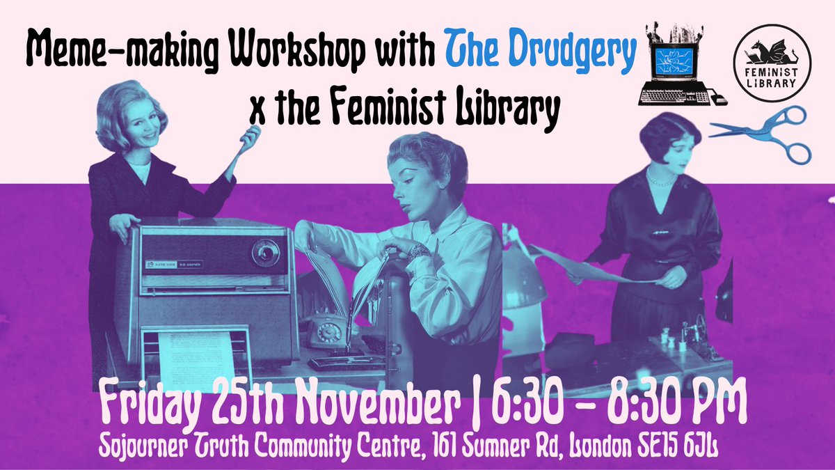 The Drudgery (@the_drudgery) on Twitter photo 🚨 COLLAGING! CHATTING! COMRADES!🚨
Sign up and roll up to our next meme-making working at <a href="/feministlibrary/">The Feminist Library</a> for an evening of cutting, pasting and anti-work meme-making.
Friday 25th November | 6:30 - 8:30 PM ✂️📰
Free tickets here: eventbrite.co.uk/e/meme-making-… 🚨 COLLAGING! CHATTING! COMRADES!🚨
Sign up and roll up to our next meme-making working at <a href="/feministlibrary/">The Feminist Library</a> for an evening of cutting, pasting and anti-work meme-making.
Friday 25th November | 6:30 - 8:30 PM ✂️📰
Free tickets here: eventbrite.co.uk/e/meme-making-…