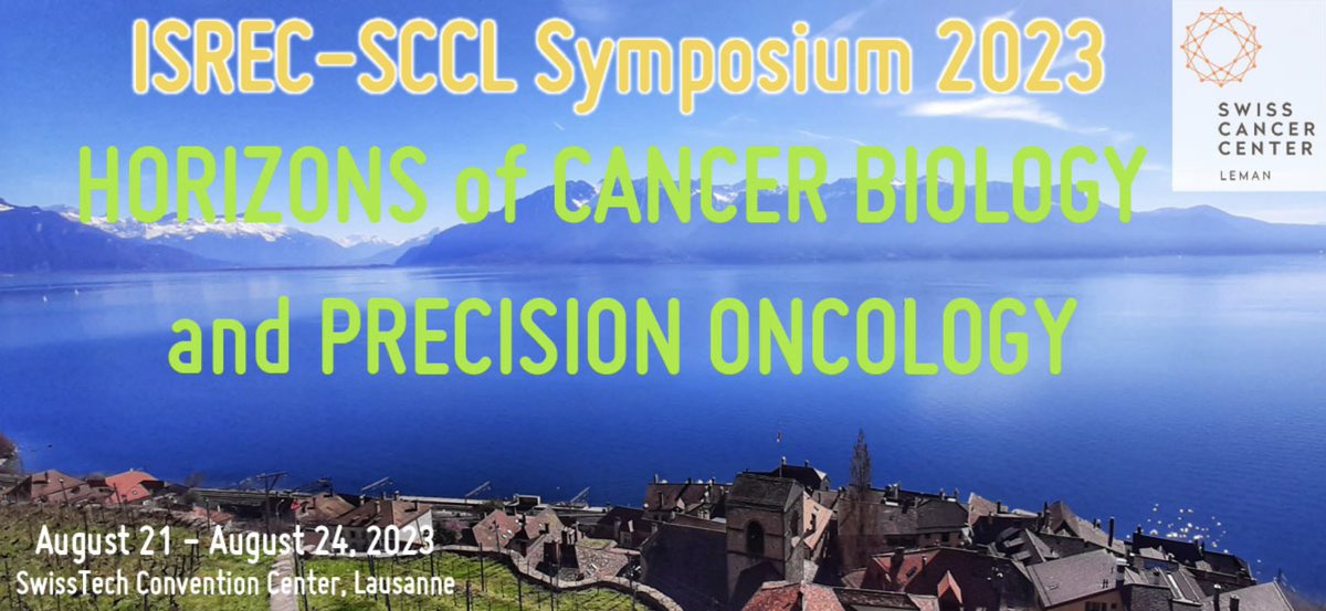 Horizons of Cancer Biology & Precision Oncology Symposium Wonderful speaker line-up: isrec-symposium2023.epfl.ch @CharlesSwanton @JenWargoMD @msmelanoma @BatlleLab @FendtLab @FrezzaLab & many more! We're looking forward to welcome you to beautiful Lausanne!! 🗓️ August 21-24, 2023