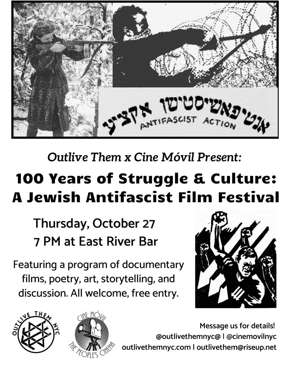 This Thursday we'll be coming together in person, honoring the martyrs of the Tree of Life massacre, and looking to the past for inspiration at the first ever Jewish Antifascist Film Festival with @outlivethemnyc . Please join us! October 27 @ 7:00PM East River Bar