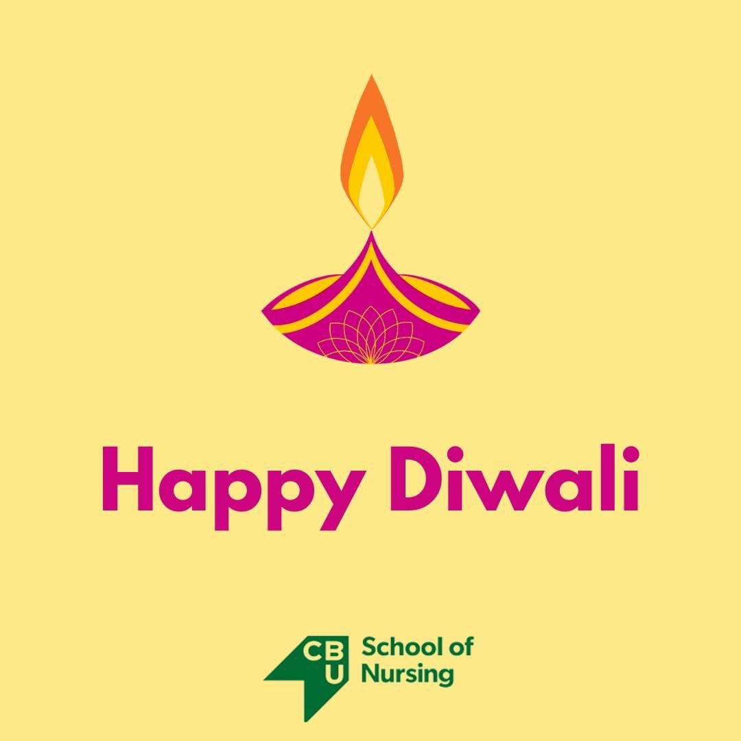 Today marks the beginning of Diwali, the festival of lights, celebrated by over one billion Hindus, Sikhs and Jains around the world. 

During this time of reflection and togetherness, CBU Nursing wishes you and your loved ones a joyous #Diwali celebration!