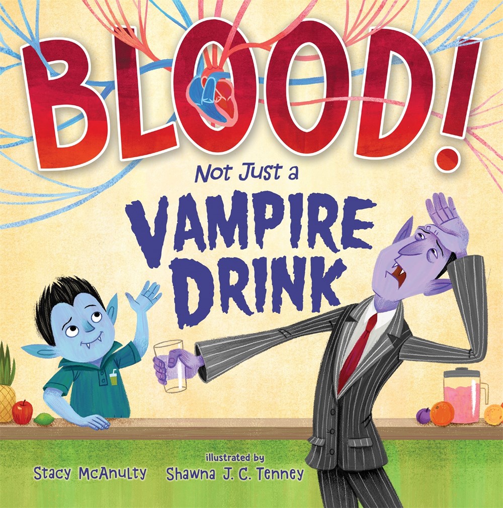 HornBook's tweet photo. Day 9 of #13BooksofHalloween features #nonfiction #picturebook "Blood!: Not Just a Vampire Drink" by @stacymcanulty; illus. by @shawnajctenney (Godwin/Holt/@MacKidsBooks) https://t.co/NOWRizK5Ob https://t.co/EbRoVsCDR3