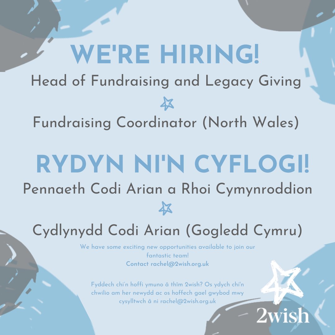 📣 We're hiring! 📣 Head of Fundraising & Legacy Giving, and Fundraising Coordinator (North Wales). Apply at - ow.ly/zZvx50Lhuzk Closing date for applications is Friday 4th November. Or email info@2wish.org.uk, for more information.
