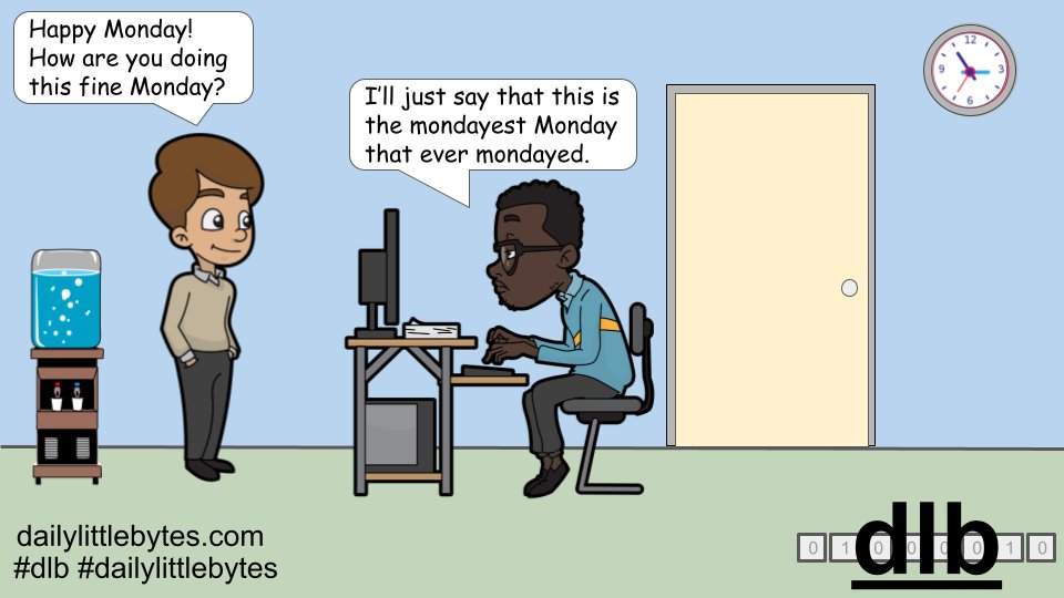 DailyLittleByte's tweet photo. Mondayest Monday

#dailylittlebytes #dlb #monday #mondaymotivation #MondayMood #mondaymorning #funny #fun #humor
https://t.co/13HgcfjQsC https://t.co/QqBKHLmheI