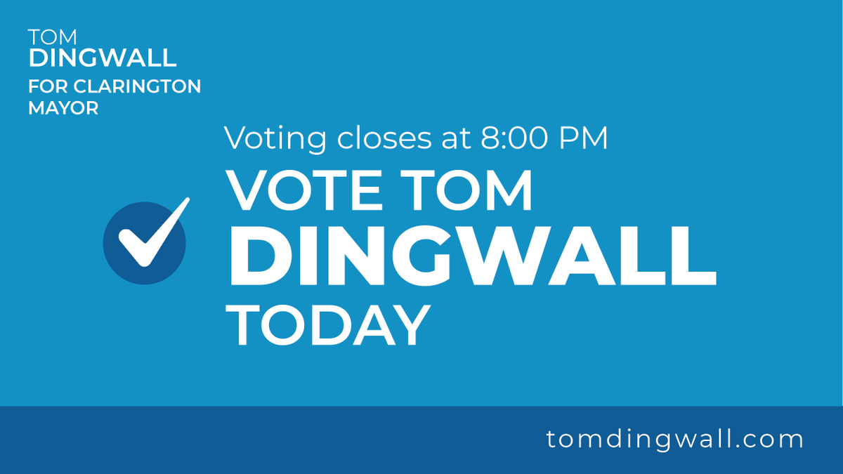 Dingwall_Tom's tweet photo. 🚨 VOTING CLOSES SOON 🚨

The last day to vote is here. Be sure to vote Tom Dingwall for mayor of #Clarington before 8:00 PM. 

For more information on how to vote, please click here: https://t.co/s5NkMADg9k 

To learn more about me, visit: https://t.co/OFHPob7itZ https://t.co/k6vVJoAbuM