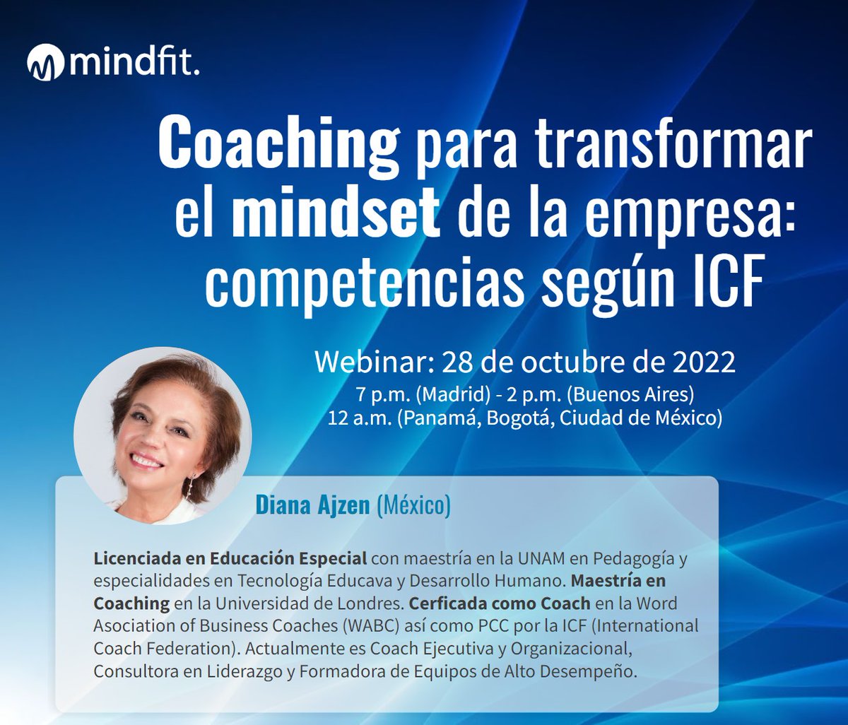 NestorRomeroR's tweet image. Webinar de registro gratuito (28 de octubre): Coaching para transformar el mindset de la empresa / Por Diana Ajzen (México) web.mindfitglobal.com/registro-en-mi…
