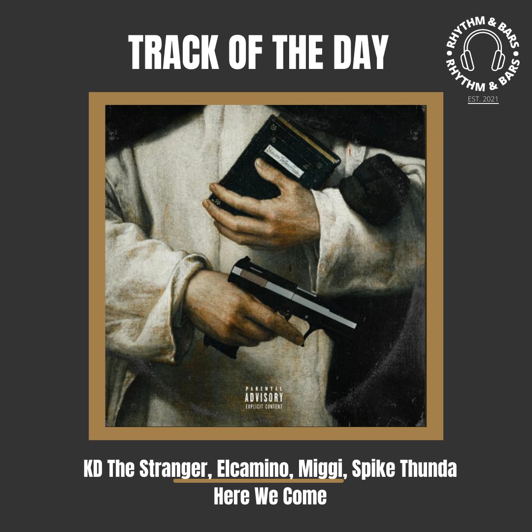 RhythmandBars's tweet photo. TRACK OF THE DAY 🎧

Over the weekend @KDtheStranger dropped new track #HereWeCome Ft @elcaminosway #Miggi &amp; #SpikeThunda 💥💥💥

You checked this one out yet? 

#KDTheStranger #Elcamino #TOTD https://t.co/TDhjE6F7zF