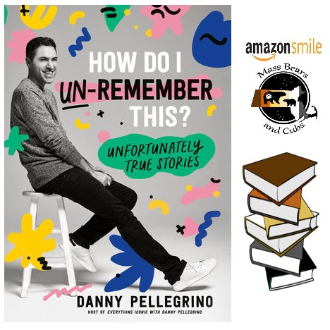 MassBearsandCub's tweet photo. #mediamondays #mbcbookpicks How Do I Un-Remember This? Unfortunately True Stories, Danny Pellegrino, ISBN 9781728247984.  "Growing up in small-town Ohio isn’t easy, particularly when you’re a closeted gay kid surrounded by… no one openly gay." #gaybooks #gaybookstagram https://t.co/4831S6RYyu