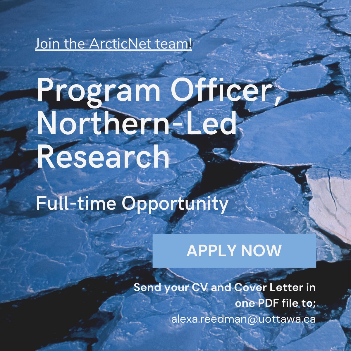 We're hiring! If you think you're right for the position, send your CV and cover letter in one PDF to: alexa.reedman@uottawa.ca. To view the job posting, click here; arcticnet.ulaval.ca/program-office…