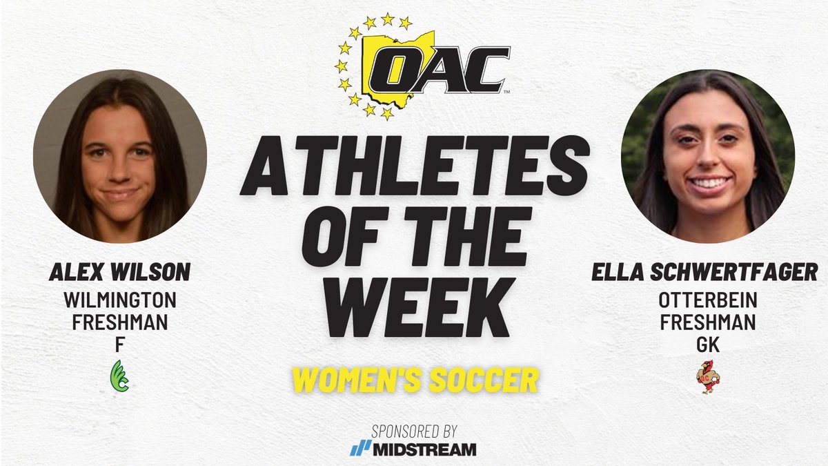 Midstream Lighting Athletes of the Week | Women's Soccer Alex Wilson @DubCQuakers Ella Schwertfager @OtterbeinSports oac.org/x/bleet #OAC #OACSoccer