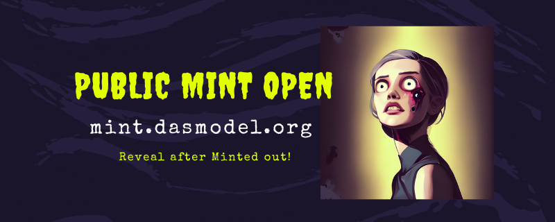 🧟‍♀️NFTs Of The Living Dead - Mint and Reveal

Public Mint starts NOW!

🆓FREE Mint
✅MINT ONLY AT: mint.dasmodel.org
✅1 mint per Transaction

1,024 NFTs

⛵️OpenSea: opensea.io/collection/dmc…

🎃#NFT #FreeMint #FreeMintNFT