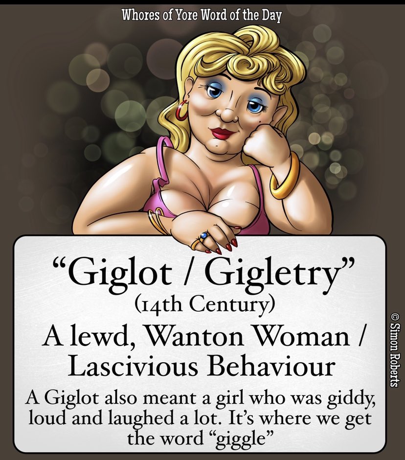 whores-of-yore-on-twitter-word-of-the-day-giglot-gigletry