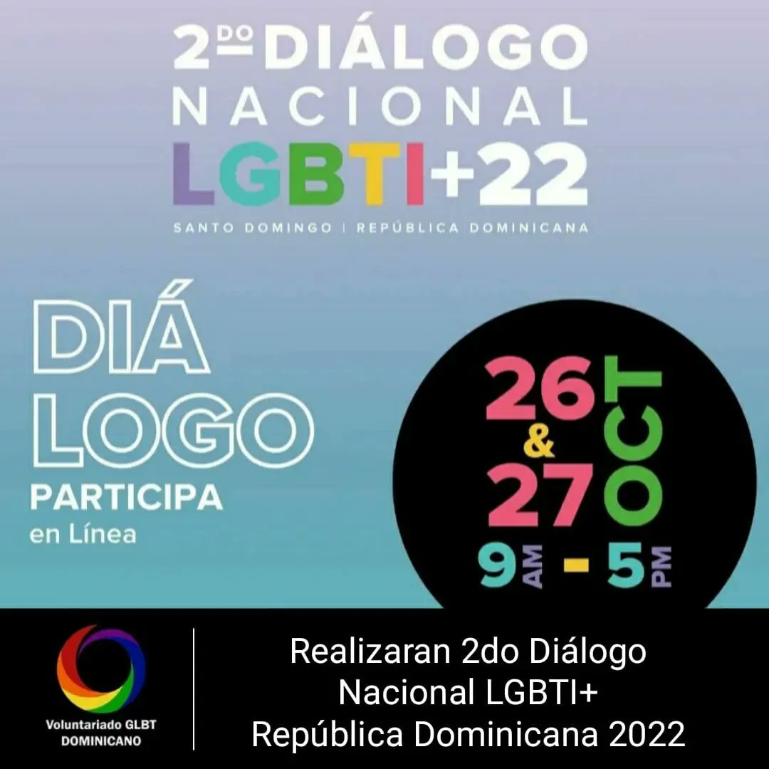 VoluntariadoGLB's tweet photo. 🇩🇴🏳️‍🌈| 𝑬𝒍 𝑺𝒆𝒈𝒖𝒏𝒅𝒐 𝑫𝒊𝒂́𝒍𝒐𝒈𝒐 𝑵𝒂𝒄𝒊𝒐𝒏𝒂𝒍 𝑳𝑮𝑩𝑻𝑰 2022 𝒅𝒆 𝒍𝒂 𝑹𝒆𝒑𝒖́𝒃𝒍𝒊𝒄𝒂 
#𝑫𝒊𝒂𝒍𝒐𝒈𝒐𝑵𝒂𝒄𝒊𝒐𝒏𝒂𝒍𝑳𝑮𝑩𝑻𝑰
#VoluntariadoGLBT 

𝑻𝑶𝑫𝑨 𝑳𝑨 𝑰𝑵𝑭𝑶 𝑬𝑵 𝑬𝑳 𝑳𝑰𝑵𝑲 𝑬𝑵 𝑩𝑰𝑶
https://t.co/8djCL5uMj9 https://t.co/LtN6bNdgs8