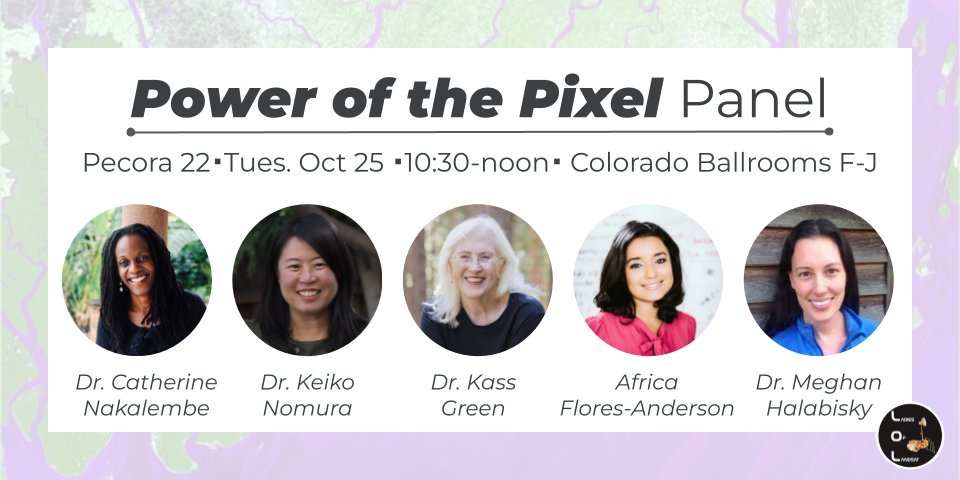 Are you in Denver for #Pecora22? Join us tomorrow at our “Power of the Pixel” panel with panelists Kass Green, @africa_science, @CLNakalembe, @mhalabisky1, & @Keiko_geo! You are guaranteed a powerful conversation that celebrates #Landsat50 past, present and future! #EOChat