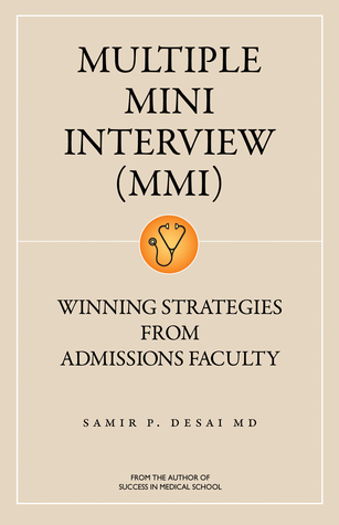 [PDF] Multiple Mini Interview: Winning Strategies From Admissions ...