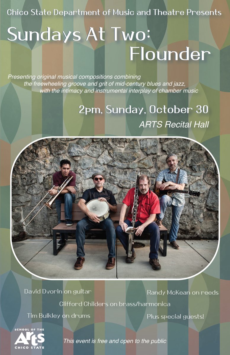 ChicoStateSOA's tweet photo. Come and listen to Flounder for free at the ARTS Recital Hall this Sunday @ 2 for Sundays At Two! https://t.co/7sktLbSfrY