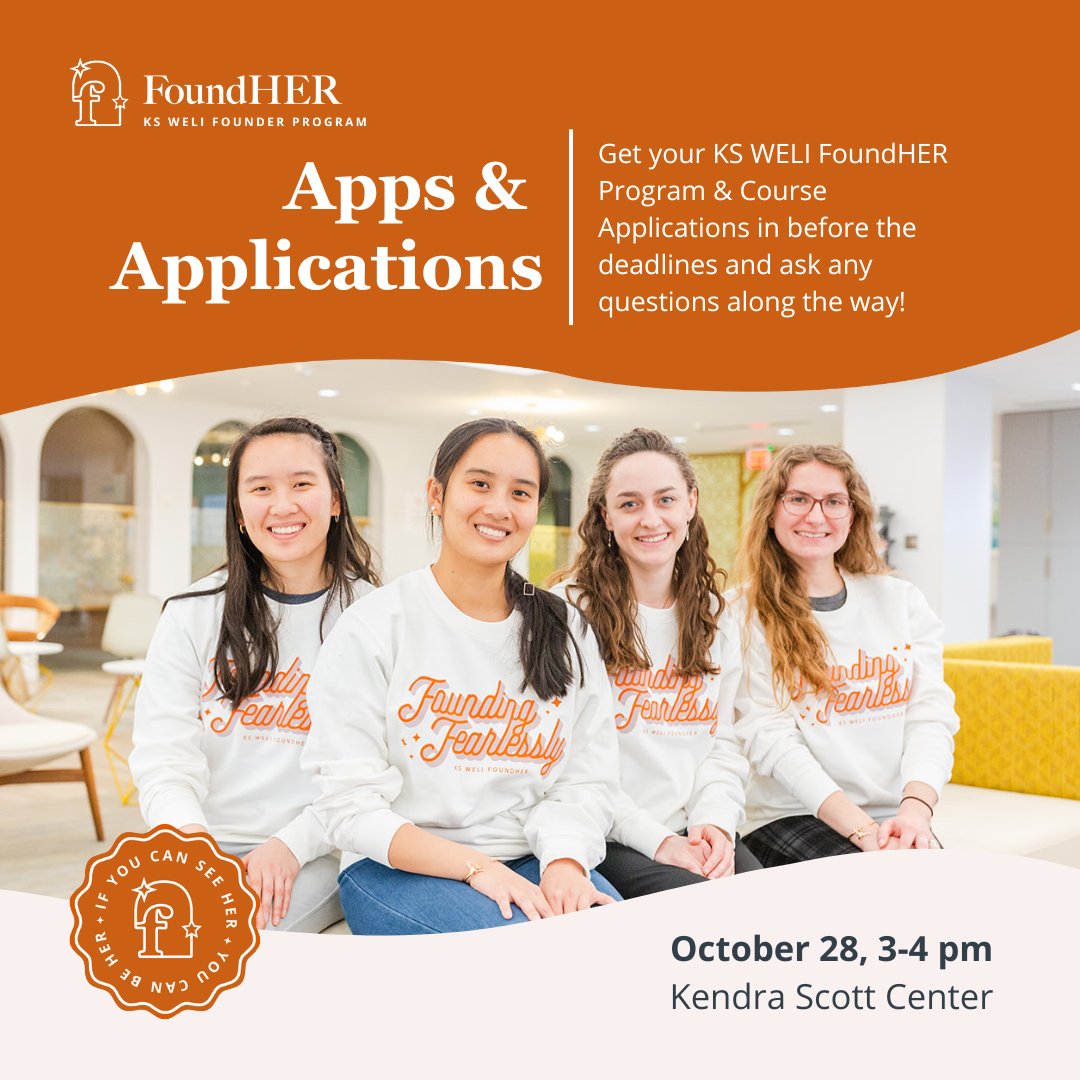 Join us for Apps &amp; Applications on October 28th, 3-4 pm in the Kendra Scott Center! 🤘💛✨ Get your KS WELI FoundHER Program &amp; Sponsored Course Applications submitted before the deadlines and ask any questions along the way!