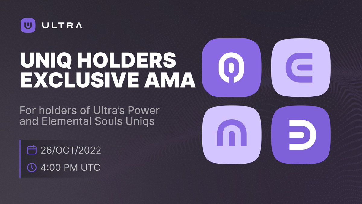 Ultra_io's tweet photo. We're hosting an exclusive #AMA for Ultra's Power and Elemental Souls Uniqs holders on Oct 26th at 4 PM UTC

Join us to get a sneak peek of an upcoming #NFT project! 

*We've taken a snapshot of current holders who will receive an invitation by email 📸 https://t.co/DiNwjK623s