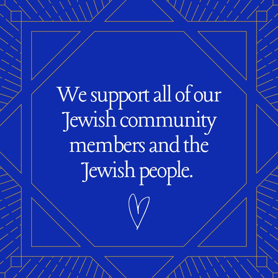 We support all of our Jewish community members and the Jewish people 💙