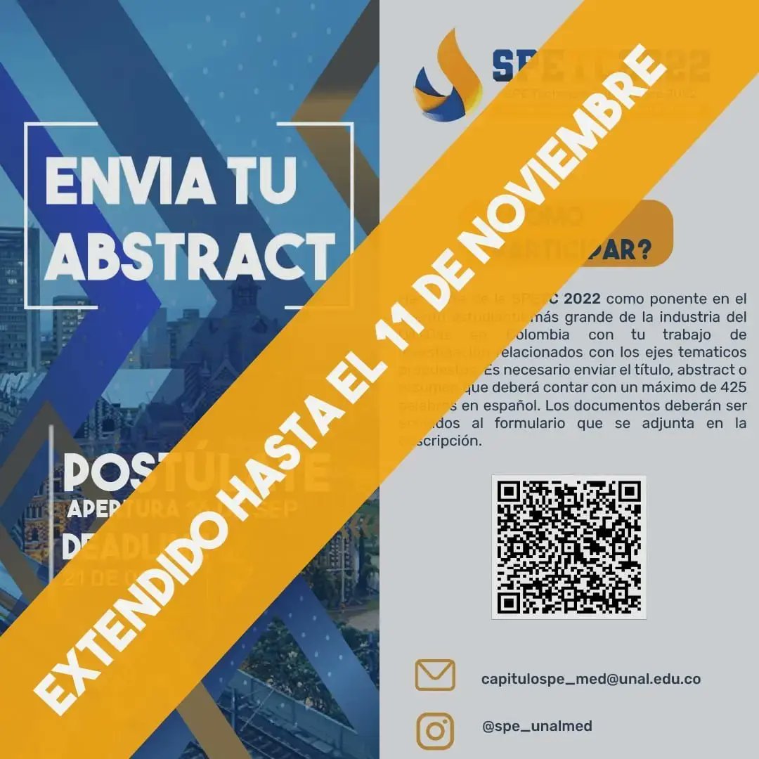 SPEUNALMED's tweet photo. CALL FOR ABSTRACTS 🔊
¡Se acerca SPETC2022! : Entre el 23 y 25 de Noviembre se va a llevar a cabo la SPE TC 2022 de manera presencial. Las temáticas que se presentarán en la SPE TC 2022 son:

#THINKBIG #THINKSMART #THINKSPE #WEARESPE #SPETC #oilandgasindustry https://t.co/UJ0K5qxbfy