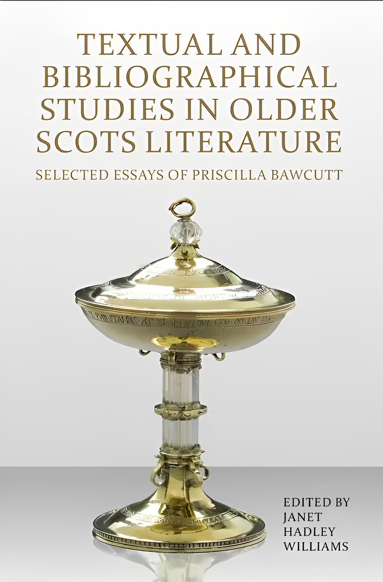 Textual and Bibliographical Studies in Older Scots Literature: Selected Essays of Priscilla Bawcutt, ed. Janet Hadley Williams (@boydellbrewer, October 2022) facebook.com/MedievalUpdate… boydellandbrewer.com/9781897976470/… #medievaltwitter #medievalliterature