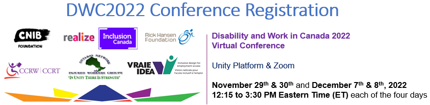 [REMINDER] DWC2022 Early Bird Deadline is Oct.28! Disability &amp; Work in Canada (DWC) 2022 Virtual Conference will be held on Nov. 29 &amp; 30 and Dec. 7 &amp; 8. Theme: “Disability, inclusion, and belonging in the Canadian Workplace". To register, click here: reg.unityeventsolutions.com/se/DWCVC2022/A….