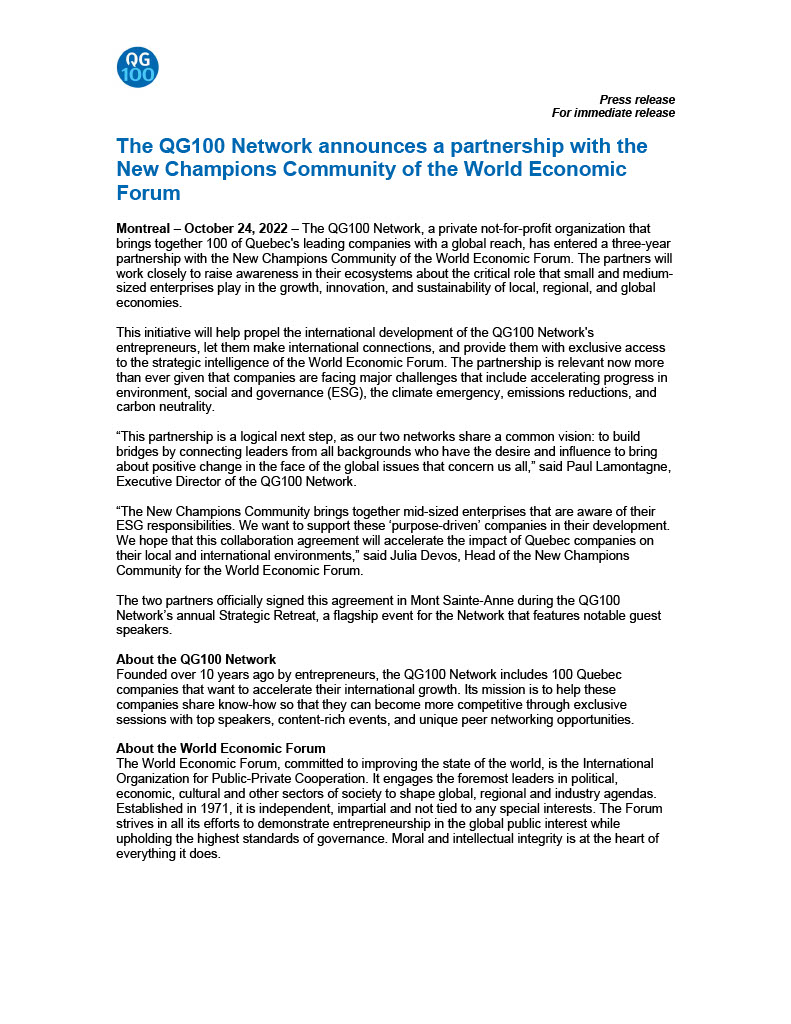 The QG100 Network announces a partnership with the New Champions Community of the <a href="/wef/">World Economic Forum</a> “This partnership is a logical next step, as our two networks share a common vision: to build bridges by connecting leaders from all backgrounds (...)” said <a href="/paullamontagne/">Paul Lamontagne</a> (Press Release)